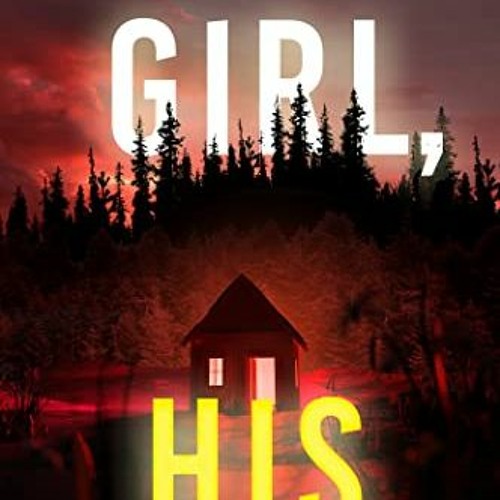 Stream (Download) Girl, His (Ella Dark 11) Blake Pierce by Aurora