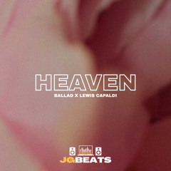 Heaven | Pop Ballad x Lewis Capaldi Type Beat