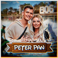 Julian Sommer & Mia Julia - Peter Pan (Alternaticz Hardstyle Remix) 2ND Version