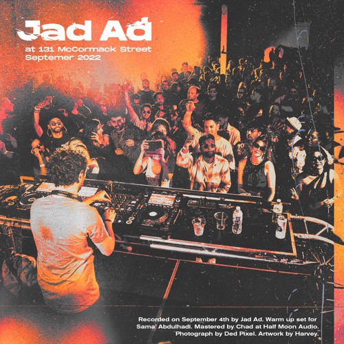 Jad Ad - Warm Up set for Sama' Abdulhadi [September 2022]