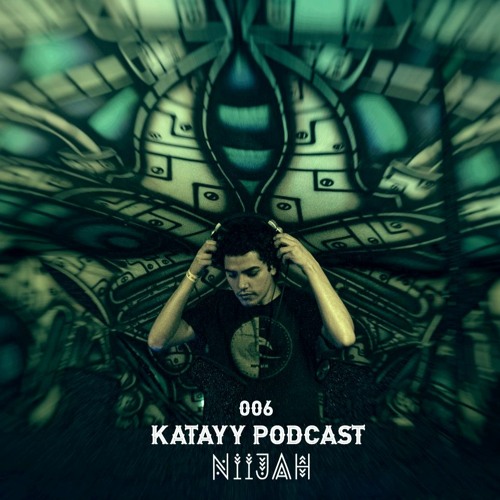 Katayy Podcast 006 - NiiJah
