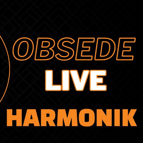 HARMONIK LIVE - OBSEDE ( MACD/SANDERS/NICKY )