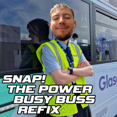 SNAP! - THE POWER - BUSY BUSS REFIX [FREE DL]