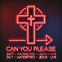 Can you please (Jesus Remix)