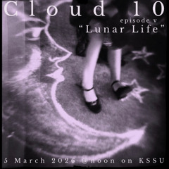 Lunar Life (Cloud 10 s2e5)