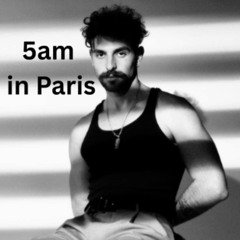 5am in Paris