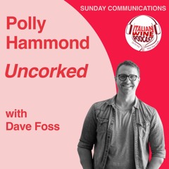 Ep. 1176 Dave Foss | Uncorked