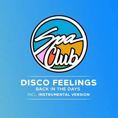 [SPC02] DISCO FEELINGS - Back In The Days (Original Mix)