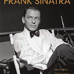 [View] KINDLE 📍 The Cinematic Legacy of Frank Sinatra by  David Wills [KINDLE PDF EB