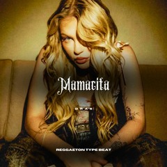 "Mamacita" - Reggaeton Type Beat