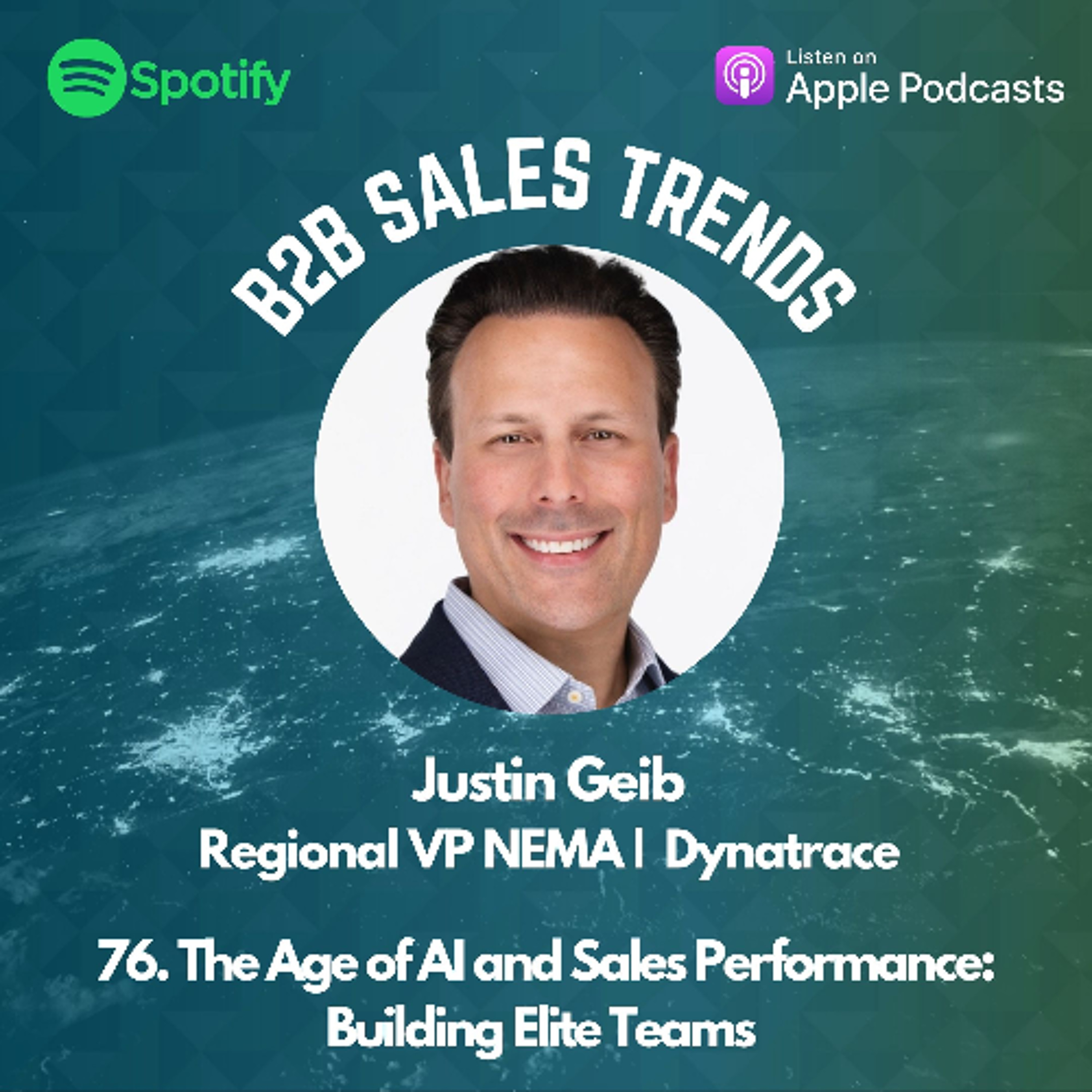 76. The Age of AI and Sales Performance: Building Elite Teams with Justin Geib episode artwork