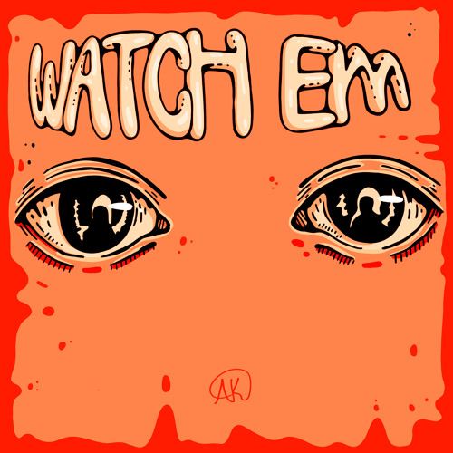 Watch Em