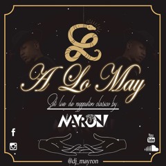 A LO MAY - DJ MAYRON (set live de reggaetón clásico)