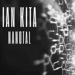 Ian Kita - Nanotal (Original Mix)