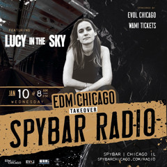EDM Chicago Takeover Episode 5: Lucy In The Sky