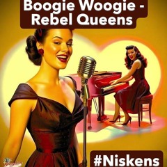 Boogie Woogie - Rebel Queens #Niskens