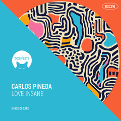 Carlos Pineda - Love Insane