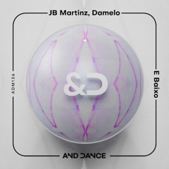 JB Martinz, Damelo - E Baixo (Original Mix)