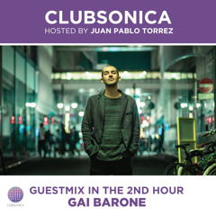 Clubsonica Radio 063 - Juan Pablo Torrez & guest Gai Barone