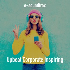 Upbeat Corporate Inspiring - Background Music For Presentations and Videos