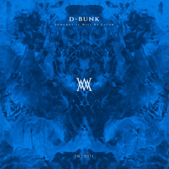 D-Bunk - This Is The Way I Think [SOMA SELECTS Premiere]