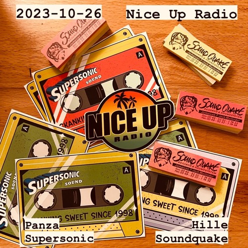 2023-10-26 Nice Up Radio - Selection by Panza & Hille (Soundquake)