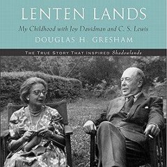 (PDF) Lenten Lands: My Childhood with Joy Davidman and C.S. Lewis - Douglas Gresham