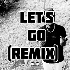 LET'S Go Remix