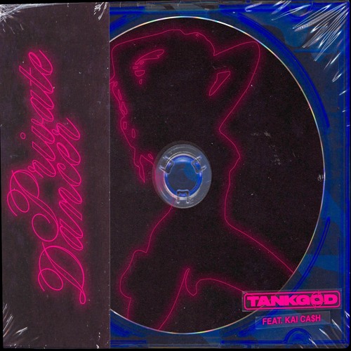 Private Dancer (feat. Kai Ca$h)