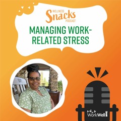 Episode 2 - The One Where We Talk About Managing Work - Related Stress