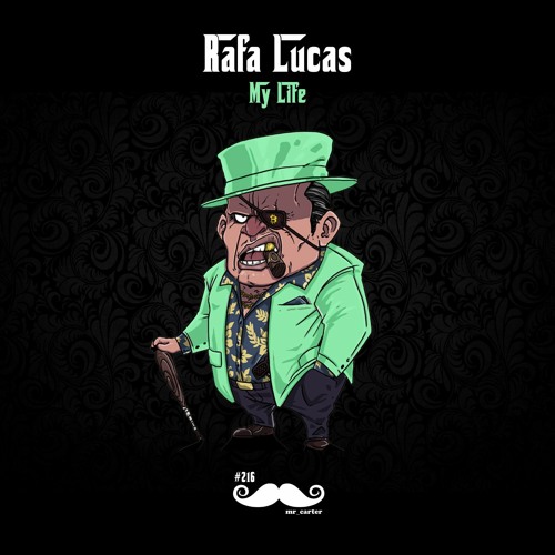 Rafa Lucas - My Time (MRCARTER216)