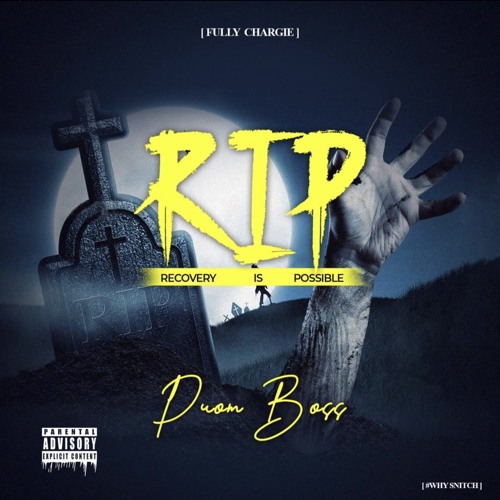 Stream Puom Boss RIP (Recovery Is Possible) by Puom Boss Listen