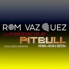 Lumberjacks At Pitbull ( Live 15.02.2025 Vienna )