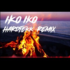 IKO IKO(Hardtekk Remix) 2021  Plattenbaukind [PBK]