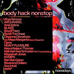 BLAIZE LIVE AT NOWADAYS BODY HACK NONSTOP