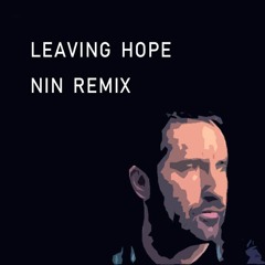 Drag S - Leaving hope (Nine Inch Nails remix)