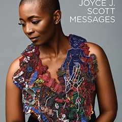 [Read] KINDLE 📒 Joyce J. Scott: Messages by  Mobilia Gallery PDF EBOOK EPUB KINDLE