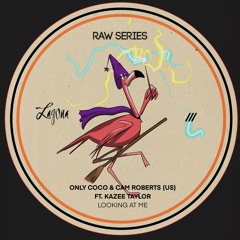 Only Coco & Cam Roberts (US) feat. Kazee Taylor - Looking at Me (Radio Edit)