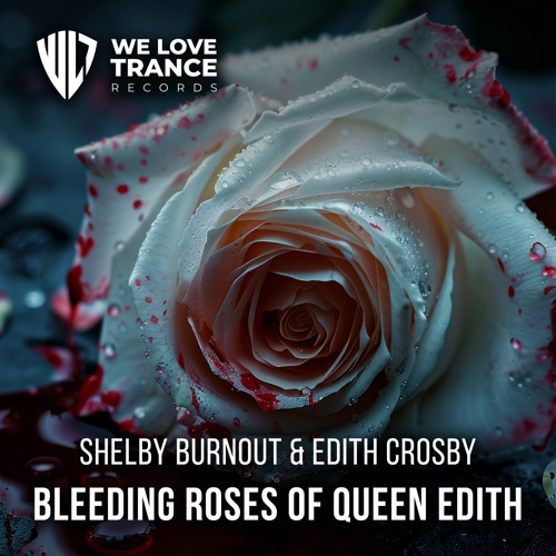 Bleeding Roses Of Queen Edith (Extended Mix) [feat. Edith Crosby]