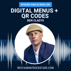 462. How Digital Menus and QR Codes Are Changing Restaurants - Ben Claeys