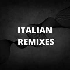 Italian Remixes