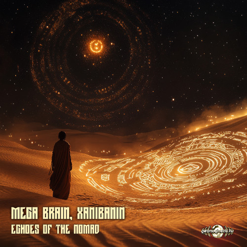 Mega Brain, Xanibanin - Echoes Of The Nomad