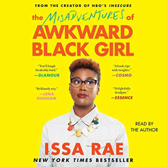 [FREE] PDF 📜 The Misadventures of Awkward Black Girl by  Issa Rae,Issa Rae,Simon & S