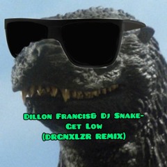 Dillon Francis & Dj Snake - Get Low (DRGNXLZR Bootleg)