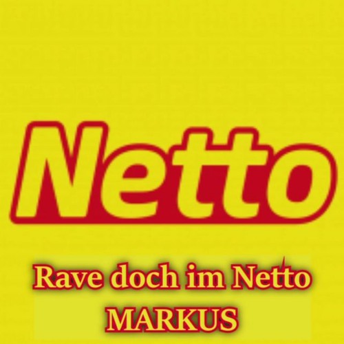 Rave doch im Netto