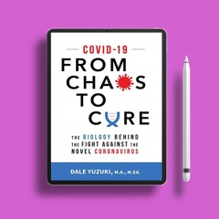 Covid-19: From Chaos To Cure: From Chaos To Cure . Gratis Download [PDF]