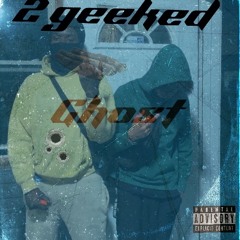 2geeked ghost