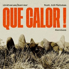 The Limiñanas, Laurent Garnier - Que Calor ! (Get A Room! Remix)