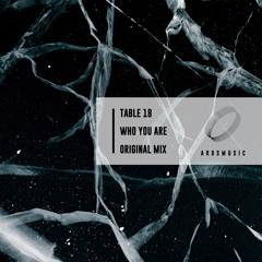 Table 18 - Who You Are [AROS Music]