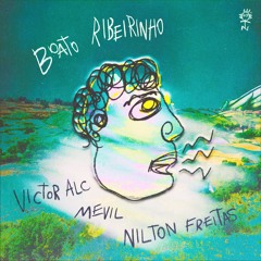 Victor Alc, Mevil, Nilton Freittas - Boato Ribeirinho
